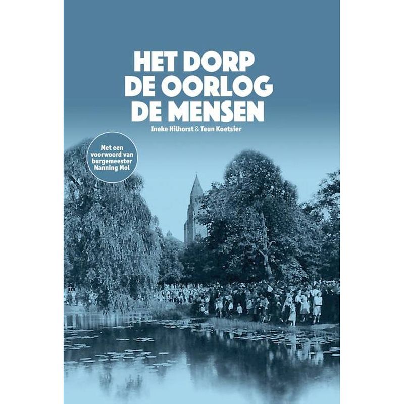 Foto van Het dorp, de oorlog, de mensen