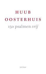 Foto van 150 psalmen vrij - huub oosterhuis - paperback (9789025912314)
