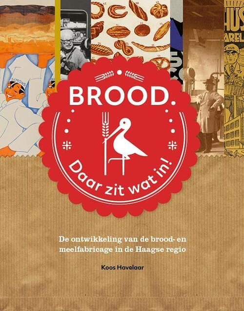 Foto van Brood. daar zit wat in! - koos havelaar - hardcover (9789078824107)