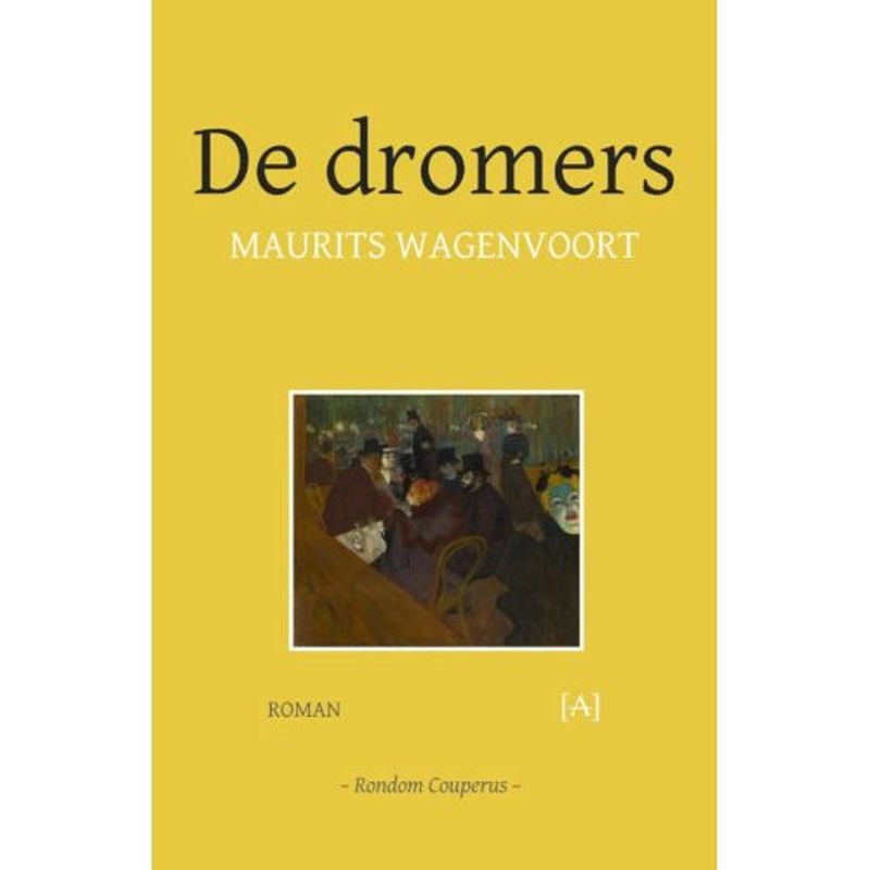 Foto van De dromers - rondom couperus