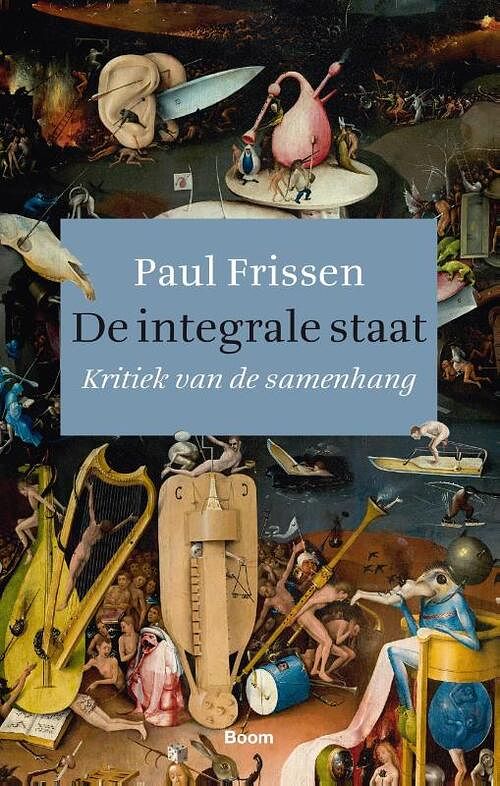 Foto van De integrale staat - p.h.a. frissen - paperback (9789024452040)