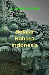 Foto van Belajar bahasa indonesia - rahman syaifoel - paperback (9789464354072)