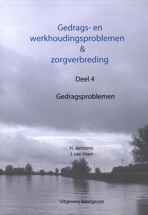 Foto van Gedrags en werkhoudingsproblemen en zorgverbreding - harry janssens, jan van veen - paperback (9789087080679)