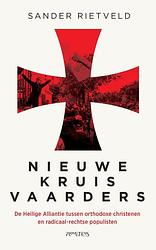 Foto van Nieuwe kruisvaarders - sander rietveld - paperback (9789044645163)