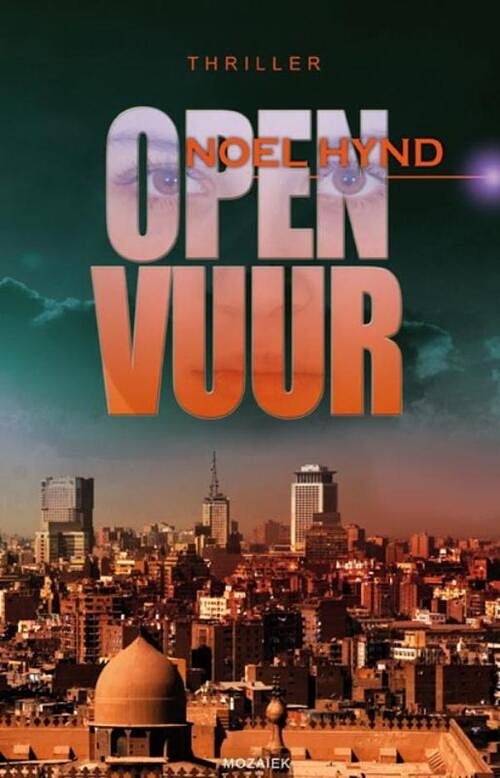 Foto van Open vuur - noel hynd - ebook (9789023917915)