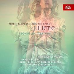 Foto van Martinů: suite from the opera juliette, three fragments from the opera juliette - cd (0099925399429)