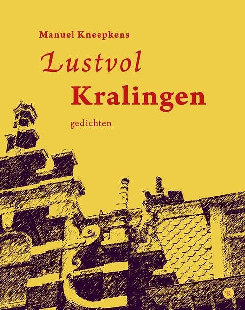 Foto van Lustvol kralingen - manuel kneepkens - paperback (9789491835346)
