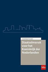 Foto van Staatsalmanak koninkrijk der nederlanden. tusseneditie 2023 - paperback (9789012409155)