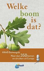 Foto van Welke boom is dat? anwb bomengids - margot spohn - hardcover (9789021579542)