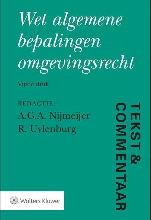 Foto van Wet algemene bepalingen omgevingsrecht - hardcover (9789013152197)