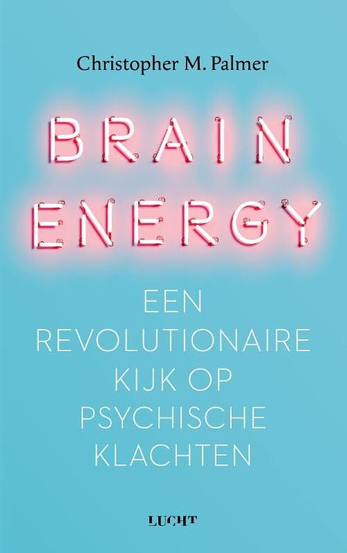 Foto van Brain energy - christopher m. palmer - paperback (9789493272545)
