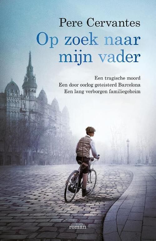 Foto van Op zoek naar mijn vader - pere cervantes - paperback (9789400513563)