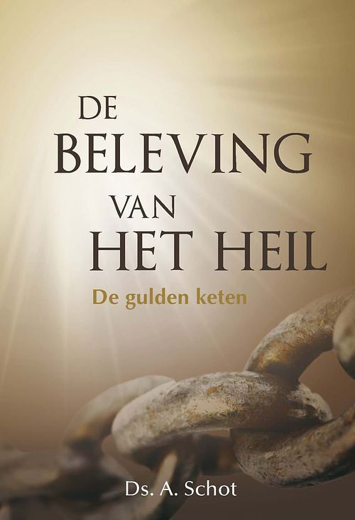 Foto van De beleving van het heil - a. schot - ebook (9789087180522)