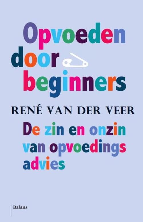 Foto van Opvoeden door beginners - rene van der veer - ebook (9789460037962)