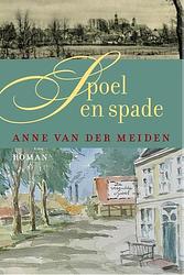 Foto van Spoel en spade - anne van der meiden - ebook (9789401901024)