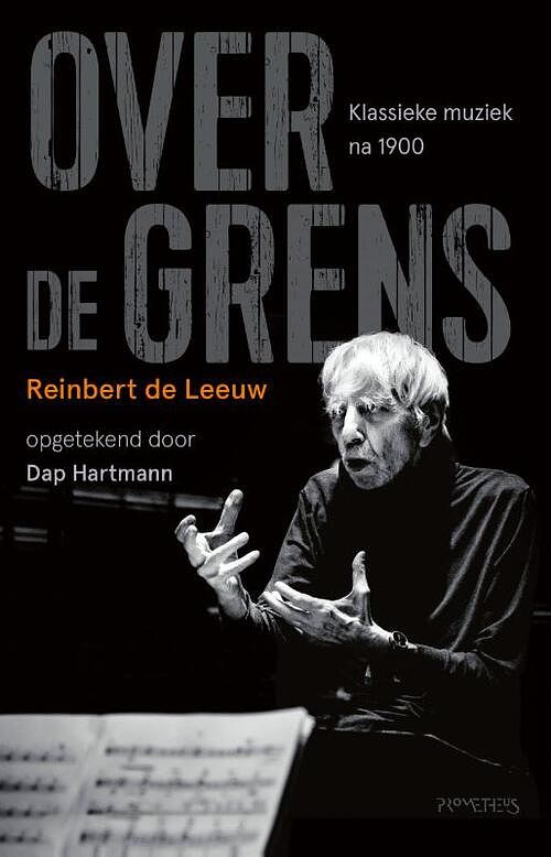 Foto van Over de grens - dap hartmann, reinbert de leeuw - paperback (9789044651225)