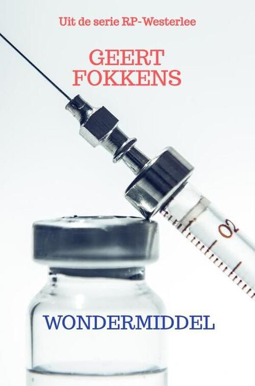 Foto van Wondermiddel - geert fokkens - paperback (9789464650259)