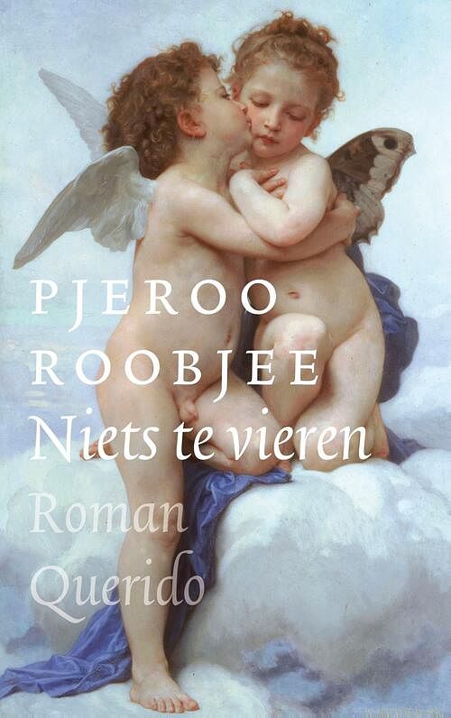 Foto van Niets te vieren - pjeroo roobjee - ebook (9789021402031)