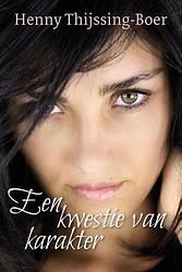 Foto van Een kwestie van karakter - henny thijssing-boer - ebook (9789401905275)