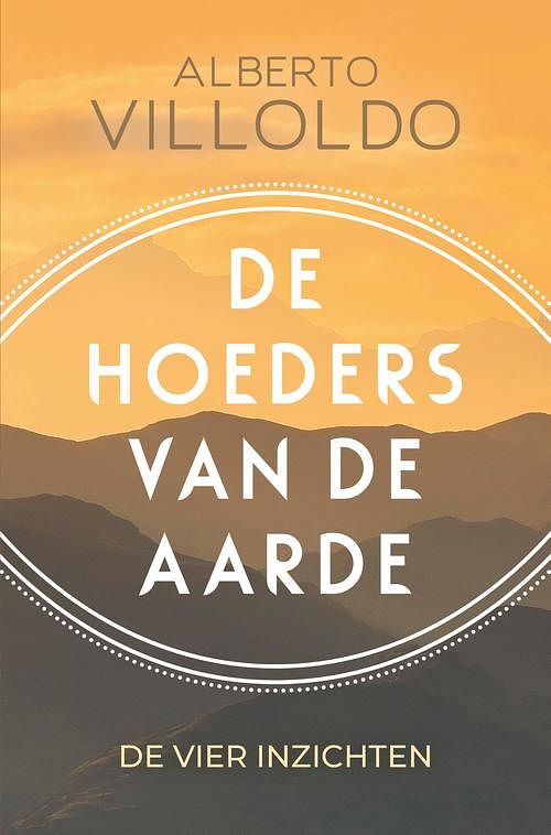 Foto van De hoeders van de aarde - alberto villoldo - ebook