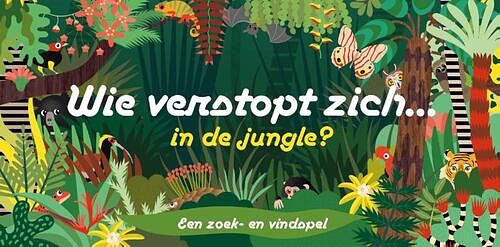 Foto van Wie verstopt zich in de jungle? - caroline selmes - paperback (9789492938459)