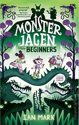 Foto van Monsterjagen voor beginners - ian mark - hardcover (9789402711615)