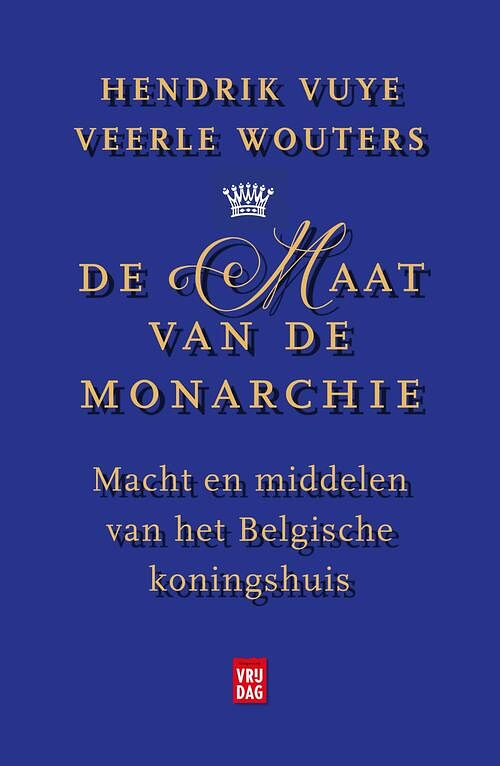 Foto van De maat van de monarchie - hendrik vuye, veerle wouters - ebook (9789460014475)