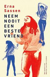 Foto van Neem nooit een beste vriend - erna sassen - ebook (9789025884512)