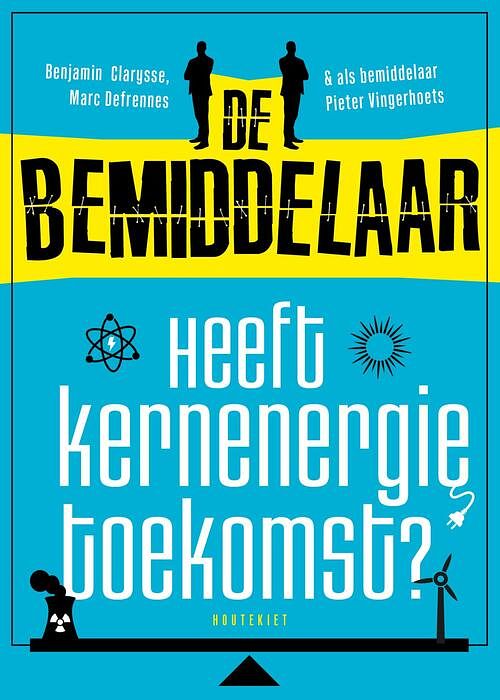 Foto van De bemiddelaar 1 - benjamin clarysse, pieter vingerhoets - paperback (9789052403304)