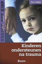 Foto van Kinderen ondersteunen na trauma - eva alisic - ebook (9789461271495)