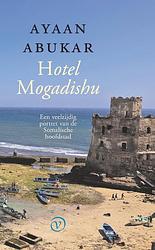 Foto van Hotel mogadishu - ayaan abukar - paperback (9789028233188)