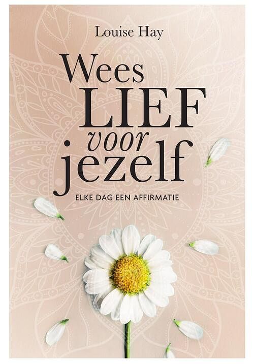 Foto van Wees lief voor jezelf - louise hay - ebook (9789000366088)