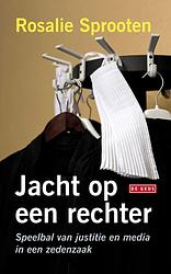 Foto van Jacht op een rechter - rosalie sprooten - ebook (9789044534443)