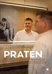 Foto van Als littekens konden praten… - patricia katuin - paperback (9789464686661)