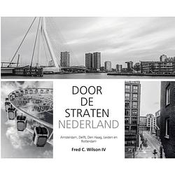 Foto van Door de straten van nederland