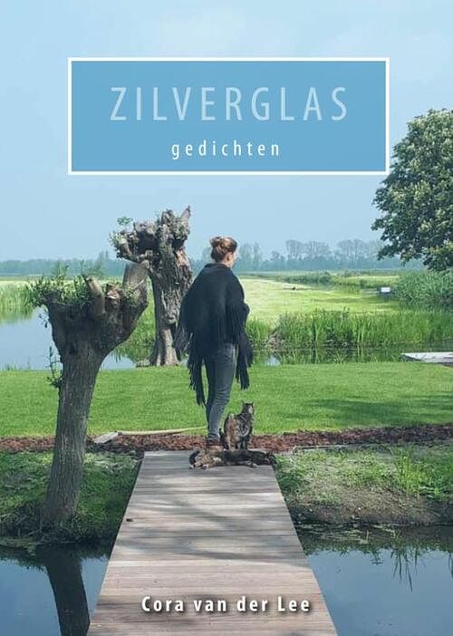 Foto van Zilverglas - cora van der lee - paperback (9789462471832)