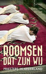 Foto van Roomsen, dat zij wij - gerry van der list - ebook (9789044646603)