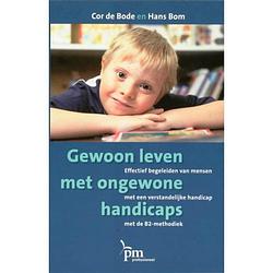 Foto van Gewoon leven met ongewone handicaps - pm-reeks