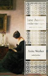 Foto van Jane austen, onder vier ogen - anke werker - ebook (9789026336232)