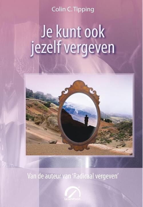 Foto van Je kunt ook jezelf vergeven - colin c. tipping - ebook (9789077556245)