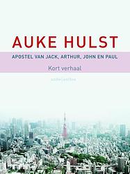 Foto van Apostel van jack, arthur, john en paul - auke hulst - ebook