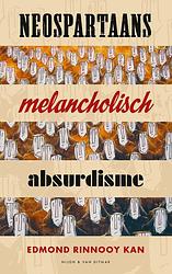 Foto van Neospartaans melancholisch absurdisme - edmond rinnooy kan - ebook (9789038807713)