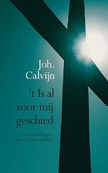 Foto van 'st is al voor mij geschied - johannes calvijn - ebook (9789462787582)