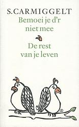 Foto van Bemoei je d'sr niet mee & de rest van je leven - simon carmiggelt - ebook (9789029581141)