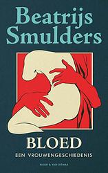 Foto van Bloed - beatrijs smulders - ebook (9789038810157)