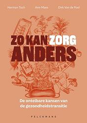 Foto van Zo kan zorg anders (e-book) - ann maes, dirk van de poel, herman toch - ebook (9789464019766)