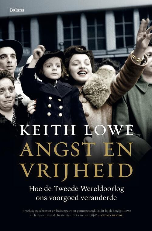 Foto van Angst en vrijheid - keith lowe - ebook (9789460038020)