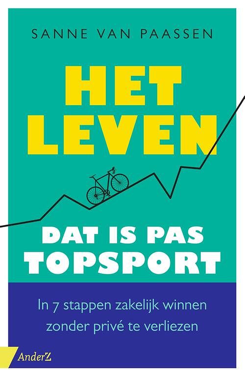 Foto van Het leven, dat is pas topsport! - sanne van paassen - ebook (9789462961487)