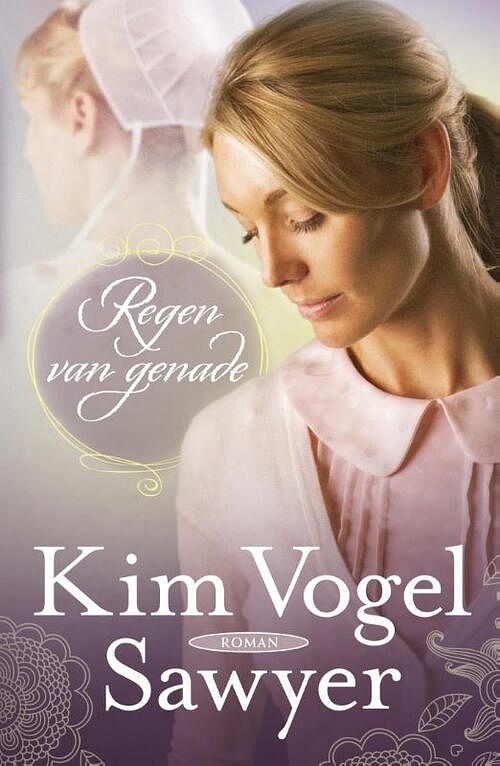 Foto van Regen van genade - kim vogel sawyer - ebook (9789029723947)