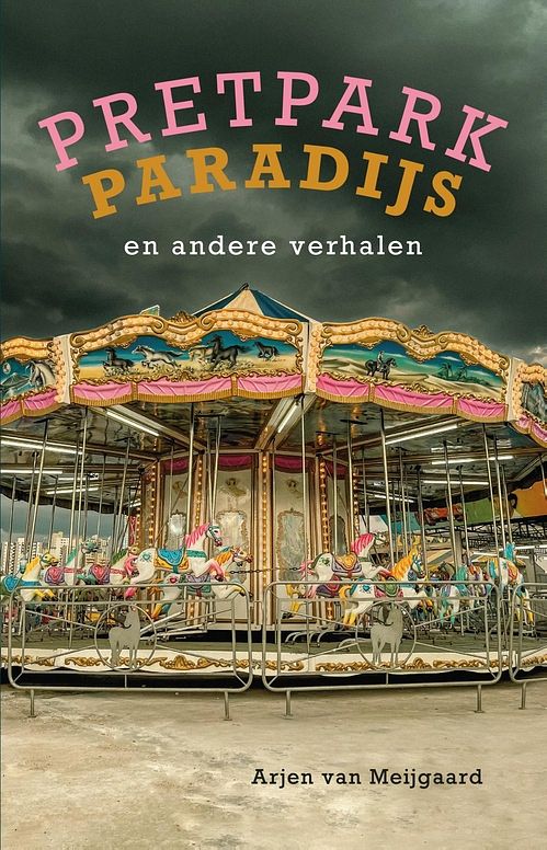 Foto van Pretpark paradijk - arjen van meijgaard - ebook